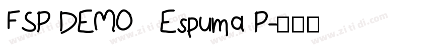 FSP DEMO   Espuma P字体转换